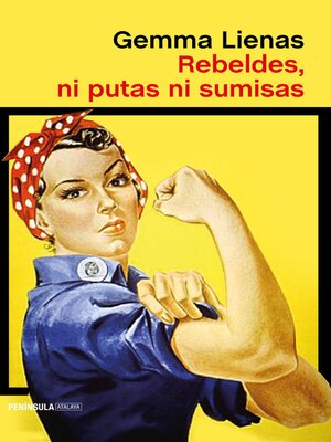 cover image of Rebeldes, ni putas ni sumisas